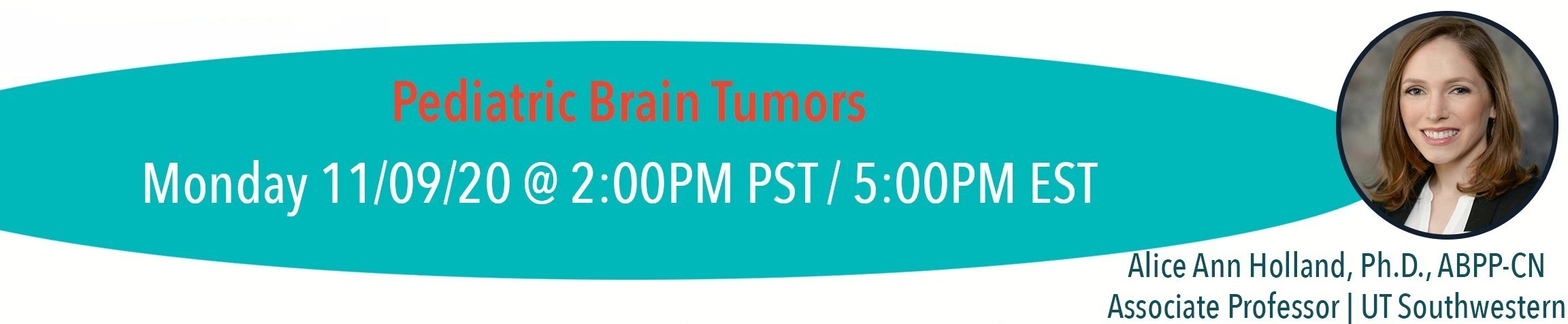 Pediatric brain tumors with Dr. Alice Ann Holland