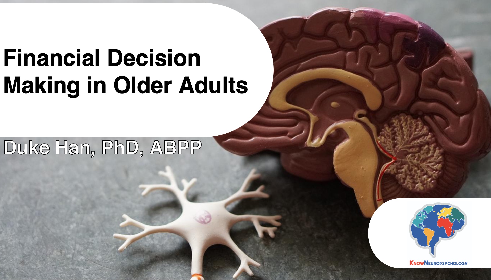 Financial Decision Making in Older Adults on Monday 10/17/2022 at 5:00pm EST with Dr. Duke Han