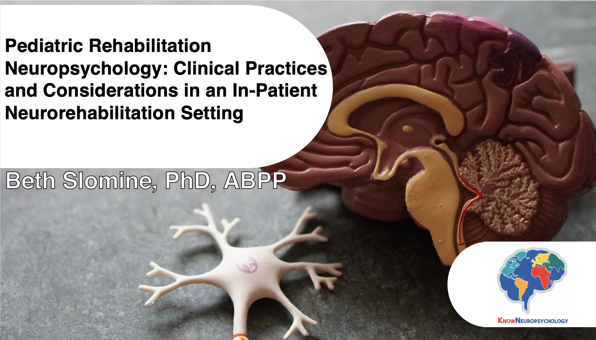 Pediatric Rehabilitation Neuropsychology: Clinical Practices and Considerations in an Inpatient Neurorehabilitation Setting with Dr. Beth Slomine on October 3, 2022 at 1pm ET