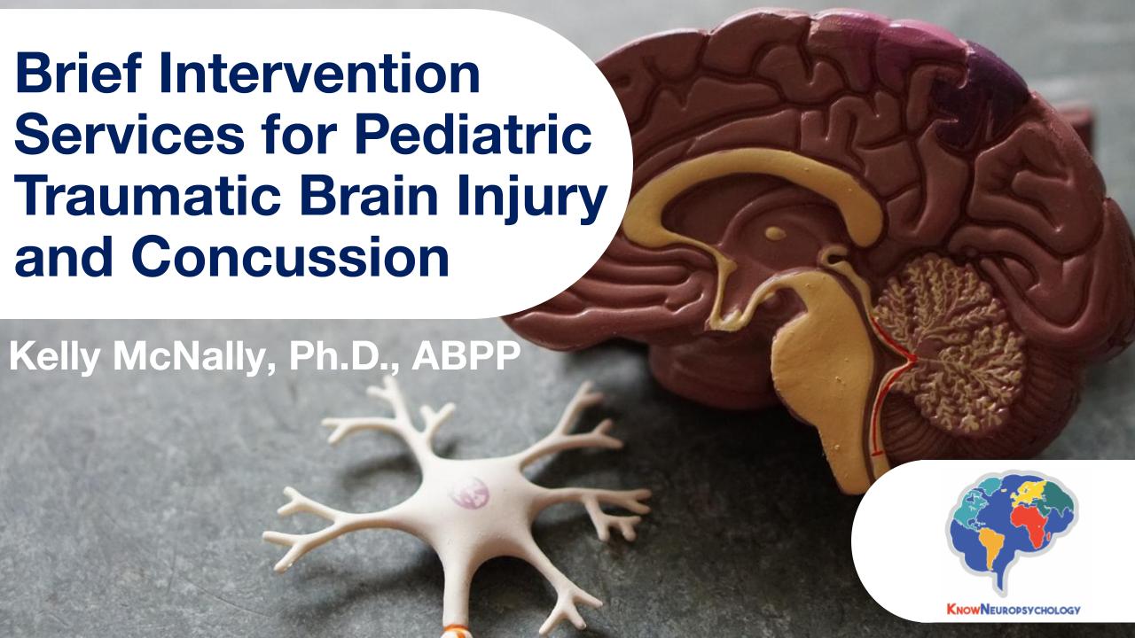 Brief Intervention Services for Pediatric Traumatic Brain Injury and Concussions with Dr. Kelly McNally